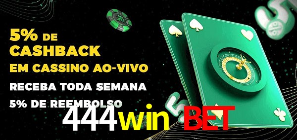 Promoções do cassino ao Vivo 444win bet